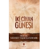 İki Cihan Güneşi