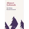 İki Dilde Kederlenmek