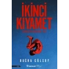 İkinci Kıyamet - Güneşin Doğduğu Yer