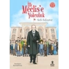 İlk Meclise Yolculuk
