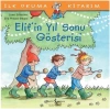 İlk Okuma Kitabım - Elifin Yıl Sonu Gösterisi
