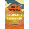 İmparator Tanrıyken