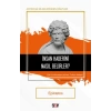 İnsan Kaderini Nasıl Belirler?