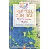 İpek Yolu Günlüğü Altın Sandıktaki Mucize