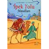 İpek Yolu Masalları