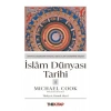 İslâm Dünyası Tarihi 1 - Ortaya Çıkışından Anadolu Beylikleri Dönemine Kadar