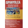 İspanyolca Konuşma Kılavuzu Dil Bilgisi Sözlük