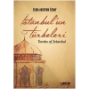 İstanbulun Türbeleri