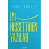 İyi Hissettiren Yazılar