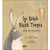 İyi Kalpli Küçük Tavşan