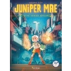 Juniper Mae - Tikotek Şehrinin Şövalyesi