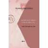 Kader Hep Erken Zaman Hep Geç - Cahit Zarifoğlunun Şiiri