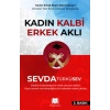 Kadın Kalbi Erkek Aklı