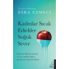 Kadınlar Sıcak Erkekler Soğuk Sever