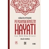 Kainatın Efendisi Peygamberimizin Hayatı (Tek Cilt)
