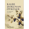 Kalbe Dokunan Öyküler
