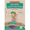 Kalbim Çiçek Açıyor