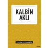 Kalbin Aklı - Düşünce Serisi