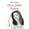 Kan Gülleri Açmasın
