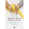 Kansere Karşı Birlikte İyileşelim