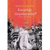 Karanlığı Arşınlayanlar