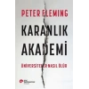 Karanlık Akademi Üniversiteler Nasıl Ölür