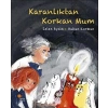 Karanlıktan Korkan Mum