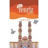 Kardeş Şehirler Tebriz