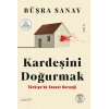 Kardeşini Doğurmak