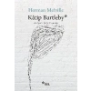Katip Bartleby - Bir Wall Steet Hikayesi