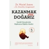 Kazanmak İçin Doğarız