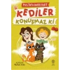 Kediler Konuşmaz Ki