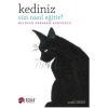 Kediniz Sizi Nasıl Eğitir