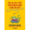 Kelalaka Bir Kertenkelenin Günlükleri