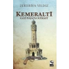 Kemeraltı - Gazi Paşaya Suikast