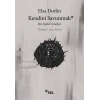 Kendini Savunmak Bir Şiddet Felsefesi