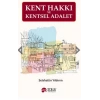 Kent Hakkı Ve Kentsel Adalet