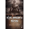 Kılıç Arslan’nın Rüyası - Gizemli Kılıç