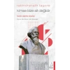 Kimse Bize Ait Değildir - Rabindranath Tagore