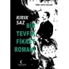 Kırık Saz Bir Tevfik Fikret Romanı