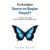 Kırkından Sonra Mı Başlar Hayat?