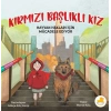Kırmızı Başlıklı Kız Hayvan Hakları İçin Mücadele Ediyor
