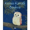 Kırmızı Kanatlı Baykuş