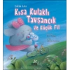 Kısa Kulaklı Tavşancık ile Küçük Fil