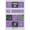 Kız Ararken