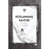 Kodlanmamış Kalpler