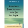 Konuşulmadı Çünkü Söylenecek Hiçbir Şey Yeni Değildi