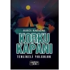 Korku Kapanı-Tehlikeli Yolculuk (Ciltli)