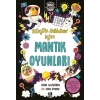 Küçük Dahiler İçin Mantık Oyunları - Zihin Geliştiren 101 Zeka Oyunu