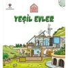 Küçük Mimarlar Yeşil Evler